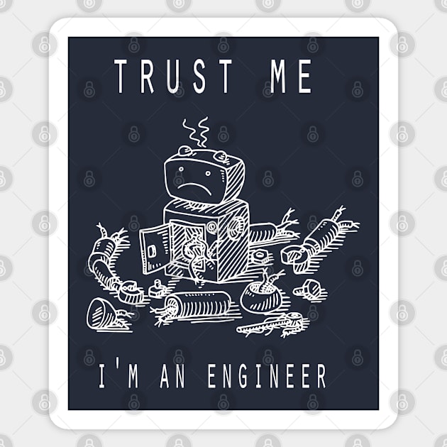 I'm an engineer 1 Sticker by big_owl